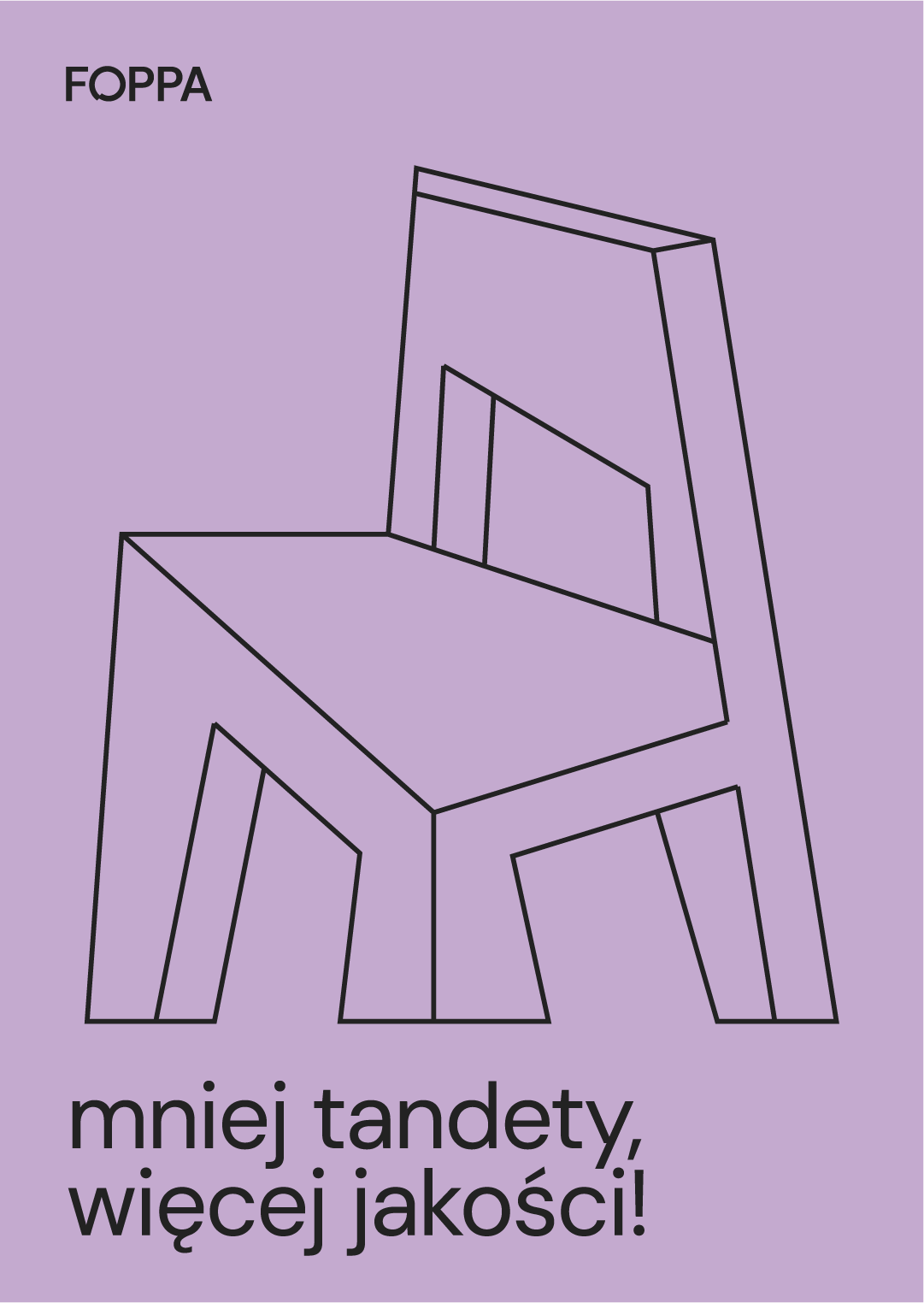 Mniej tandety, więcej jakości!